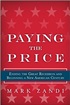 Paying the Price: Ending the Great Recession and Beginning a New American Century