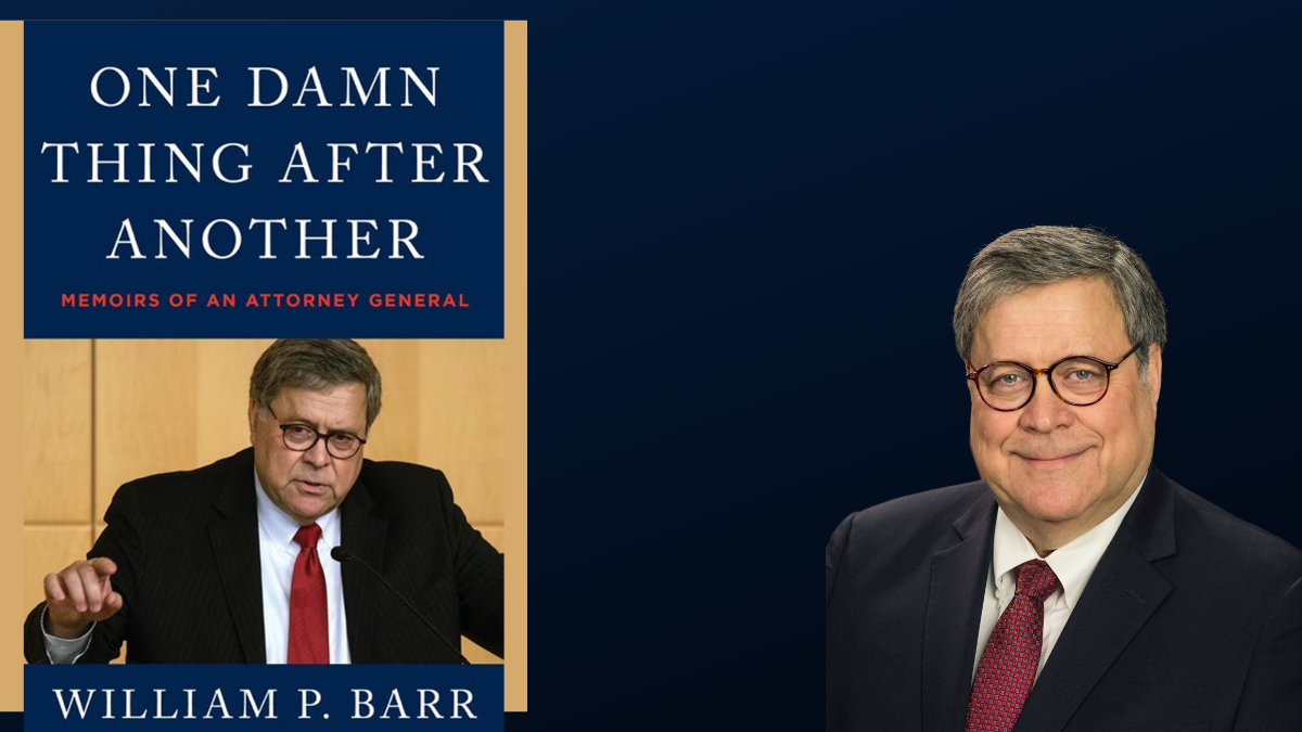 Former U.S. Attorney General William “Bill” Barr Now Speaking