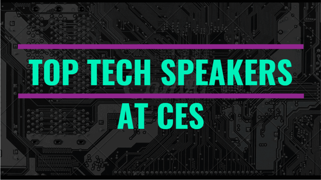 Top Tech Speakers at CES