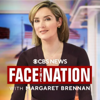 Face the Nation with Margaret Brennan