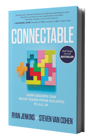 Connectable: How Leaders Can Move Teams From Isolated to All In