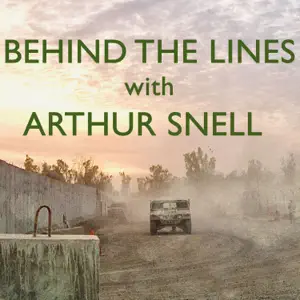 Behind the Lines with Arthur Snell