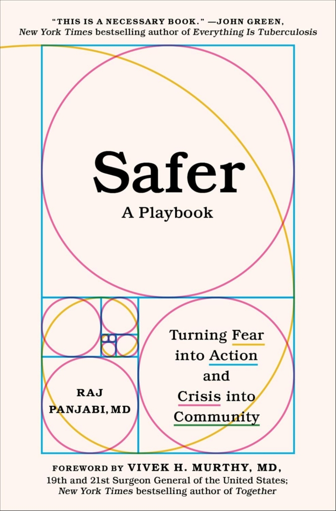 Safer: Turning Fear into Action and Crisis into Community