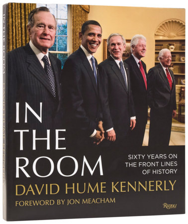 In the Room: 60 Years on The Front Lines of History